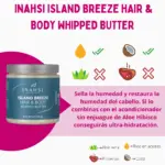 Inahsi Naturals Island Breeze Hair & Body Whipped Butter 226g — frontal